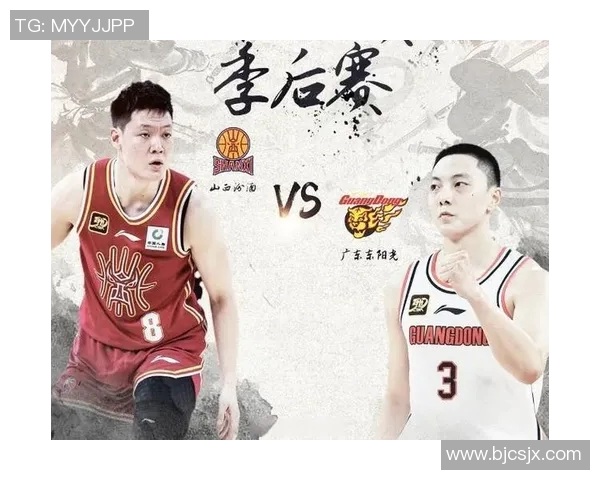 2017年CBA季后赛广东队与山西队激战回顾与精彩瞬间分析 2017年CBA季后赛广东队与山西队激战回顾与精彩瞬间分析